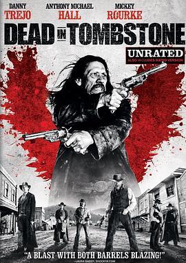 血战墓碑镇 Dead in Tombstone (2013) - 毒蛇电影