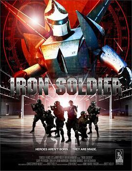 钢铁战侠 Iron Soldier (2010) - 毒蛇电影