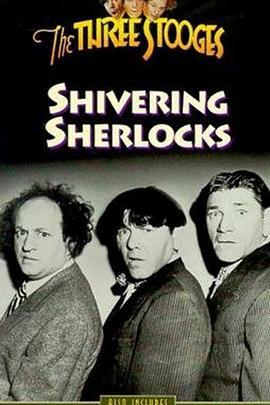 Shivering Sherlocks  (1948) - 毒蛇电影