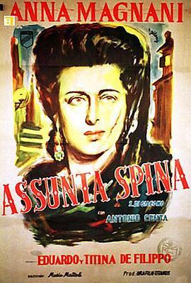 伤疤 Assunta Spina (1948) - 毒蛇电影