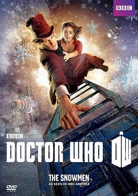 神秘博士：雪人 Doctor Who: The Snowmen (2012) - 毒蛇电影