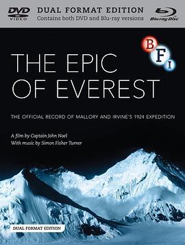 珠峰史诗 The Epic of Everest (1924) - 毒蛇电影