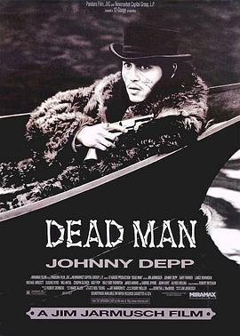 离魂异客 Dead Man (1995) - 毒蛇电影