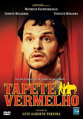 Tapete Vermelho  (2005) - 毒蛇电影