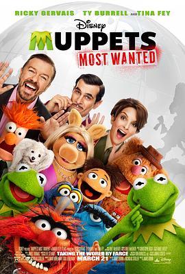 布偶大电影之最高通缉 Muppets Most Wanted (2014) - 毒蛇电影