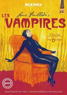 吸血鬼 Les Vampires (1915) - 毒蛇电影