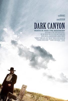 黑暗峡谷 Dark Canyon (2012) - 毒蛇电影