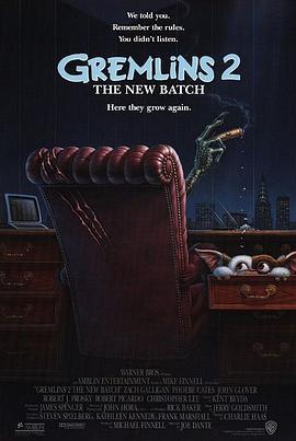 小精灵续集 Gremlins 2: The New Batch (1990) - 毒蛇电影