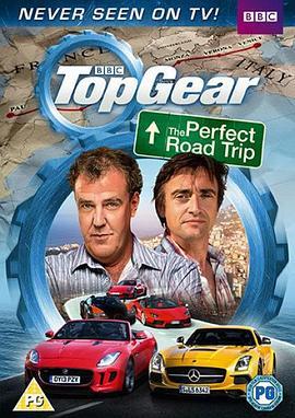 完美公路之旅 Top Gear: The Perfect Road Trip (2013) - 毒蛇电影