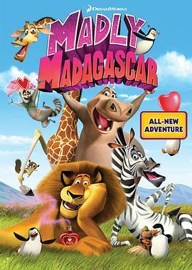 马达加斯加的疯狂情人节 Madly Madagascar (2013) - 毒蛇电影