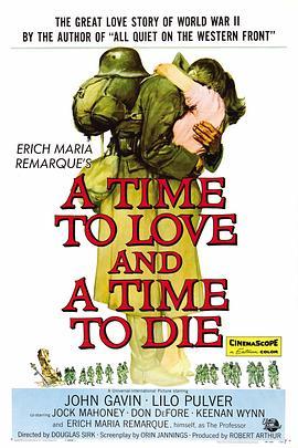 无情战地有情天 A Time to Love and a Time to Die (1958) - 毒蛇电影