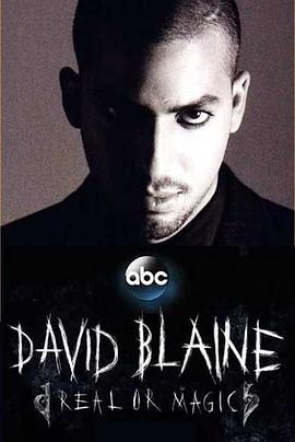 David Blaine: Real or Magic  (2013) - 毒蛇电影