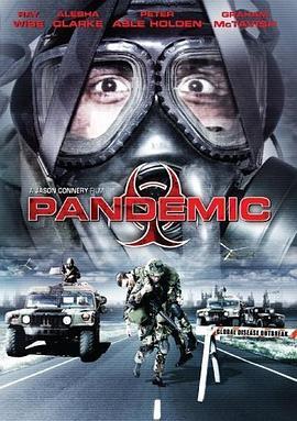 Pandemic  (2009) - 毒蛇电影