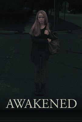 Awakened  (2013) - 毒蛇电影