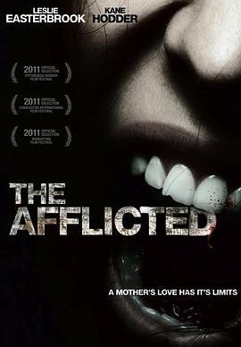 折磨 The Afflicted (2011) - 毒蛇电影