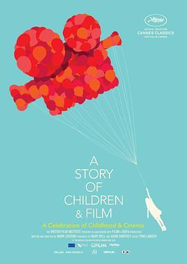 儿童电影史话 A Story of Children and Film (2013) - 毒蛇电影