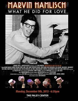 Marvin Hamlisch: What He Did For Love  (2013) - 毒蛇电影