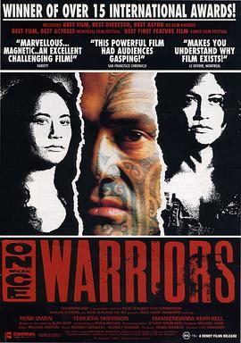 战士奇兵 Once Were Warriors (1994) - 毒蛇电影