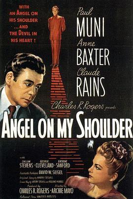 肩上天使 Angel on My Shoulder (1946) - 毒蛇电影