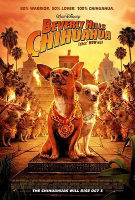 富贵吉娃娃 Beverly Hills Chihuahua (2008) - 毒蛇电影