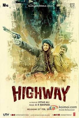 在路上 Highway (2014) - 毒蛇电影