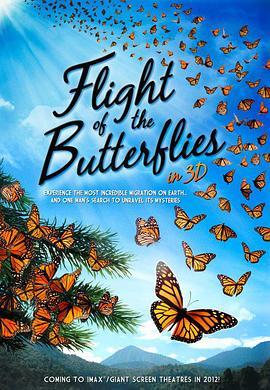 帝王蝶的迁徙 Flight of the Butterflies (2012) - 毒蛇电影