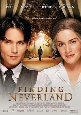 寻找梦幻岛 Finding Neverland (2004) - 毒蛇电影