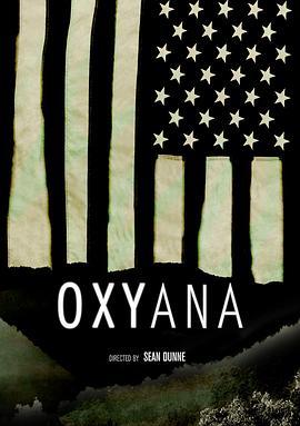 堕落的奥西阿纳 Oxyana (2013) - 毒蛇电影