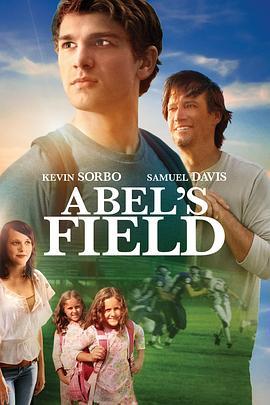 阿贝尔的赛场 Abel's field (2012) - 毒蛇电影