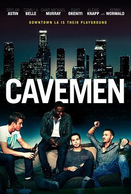 穴居男 Cavemen (2013) - 毒蛇电影