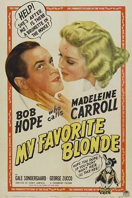 最爱金发女郎 My Favorite Blonde (1942) - 毒蛇电影