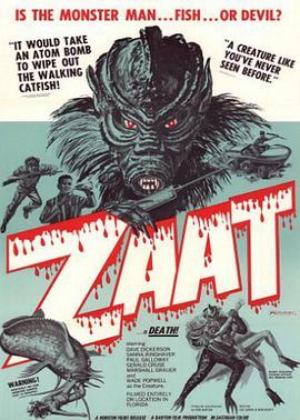 扎特怪兽传说 Zaat (1975) - 毒蛇电影