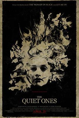 死寂亡灵 The Quiet Ones (2014) - 毒蛇电影