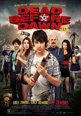 黎明前死 Dead Before Dawn 3D (2012) - 毒蛇电影