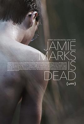 死后的关怀 Jamie Marks Is Dead (2014) - 毒蛇电影