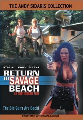 回到野人沙滩 Return to Savage Beach (1998) - 毒蛇电影