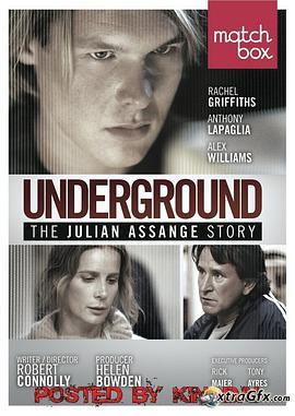 阿桑奇的隐秘生活 Underground: The Julian Assange Story (2013) - 毒蛇电影