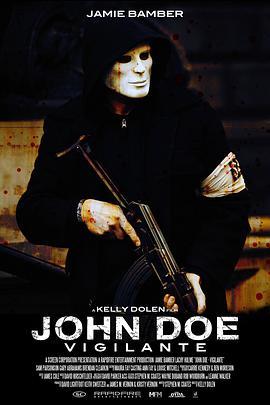 义警我来也 John Doe: Vigilante (2014) - 毒蛇电影