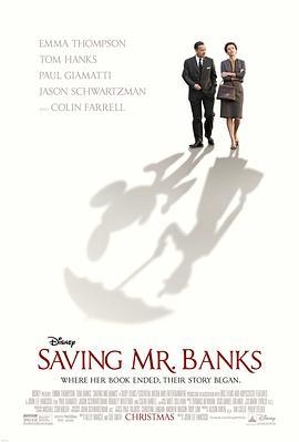 大梦想家 Saving Mr. Banks (2013) - 毒蛇电影