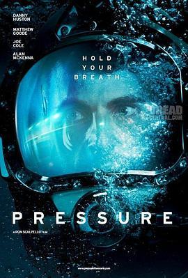 水底禁锢 Pressure (2015) - 毒蛇电影