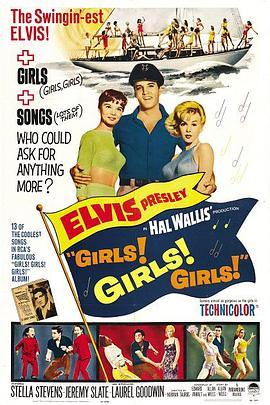 少女春情 Girls! Girls! Girls! (1962) - 毒蛇电影