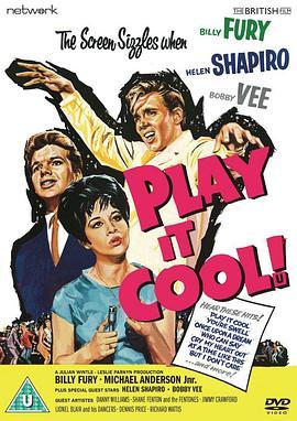 玩酷 Play It Cool (1962) - 毒蛇电影