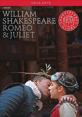 罗密欧与朱丽叶 Shakespeare's Globe: Romeo and Juliet (2010) - 毒蛇电影