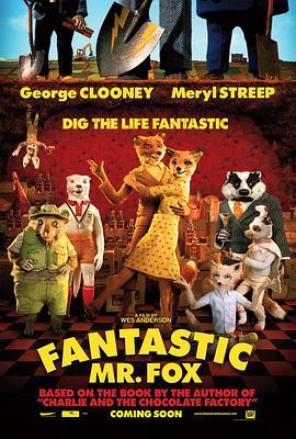 了不起的狐狸爸爸 Fantastic Mr. Fox (2009) - 毒蛇电影