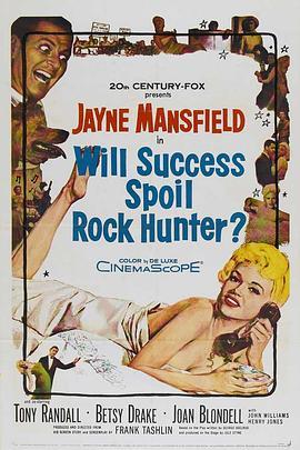 成功之道 Will Success Spoil Rock Hunter? (1957) - 毒蛇电影