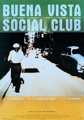 乐士浮生录 Buena Vista Social Club (1999) - 毒蛇电影