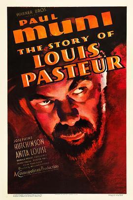 万世流芳 The Story of Louis Pasteur (1936) - 毒蛇电影