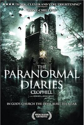 超自然事件簿 The Paranormal Diaries: Clophill (2013) - 毒蛇电影