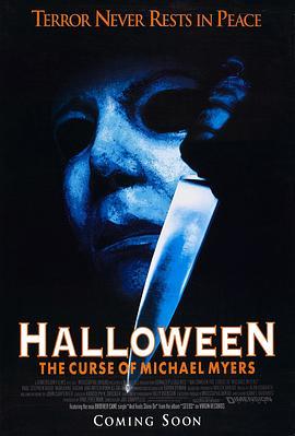 月光光心慌慌6 Halloween: The Curse of Michael Myers (1995) - 毒蛇电影