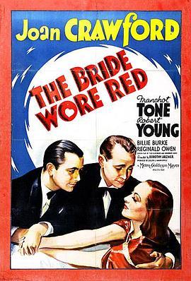 红衣新娘 The Bride Wore Red (1937) - 毒蛇电影